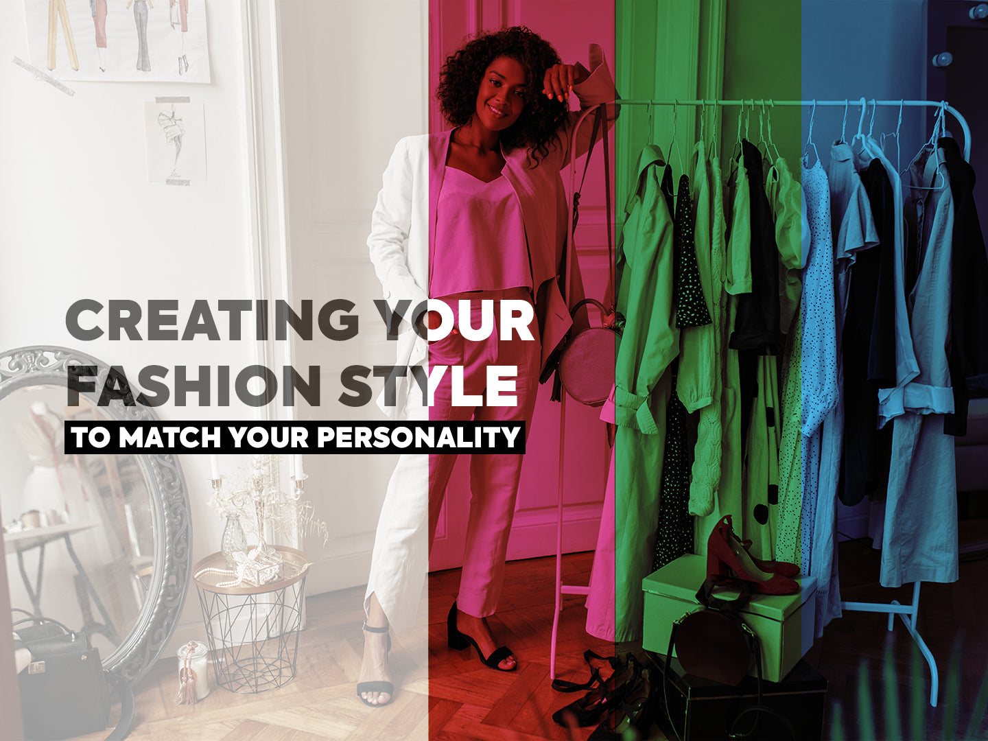 Creating Your Fashion Style To Match Your Personality