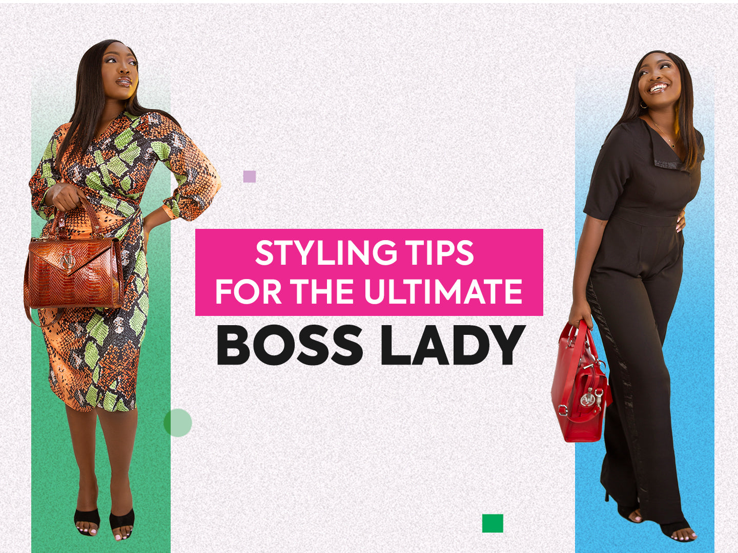 Styling Tips For The Ultimate Boss Lady