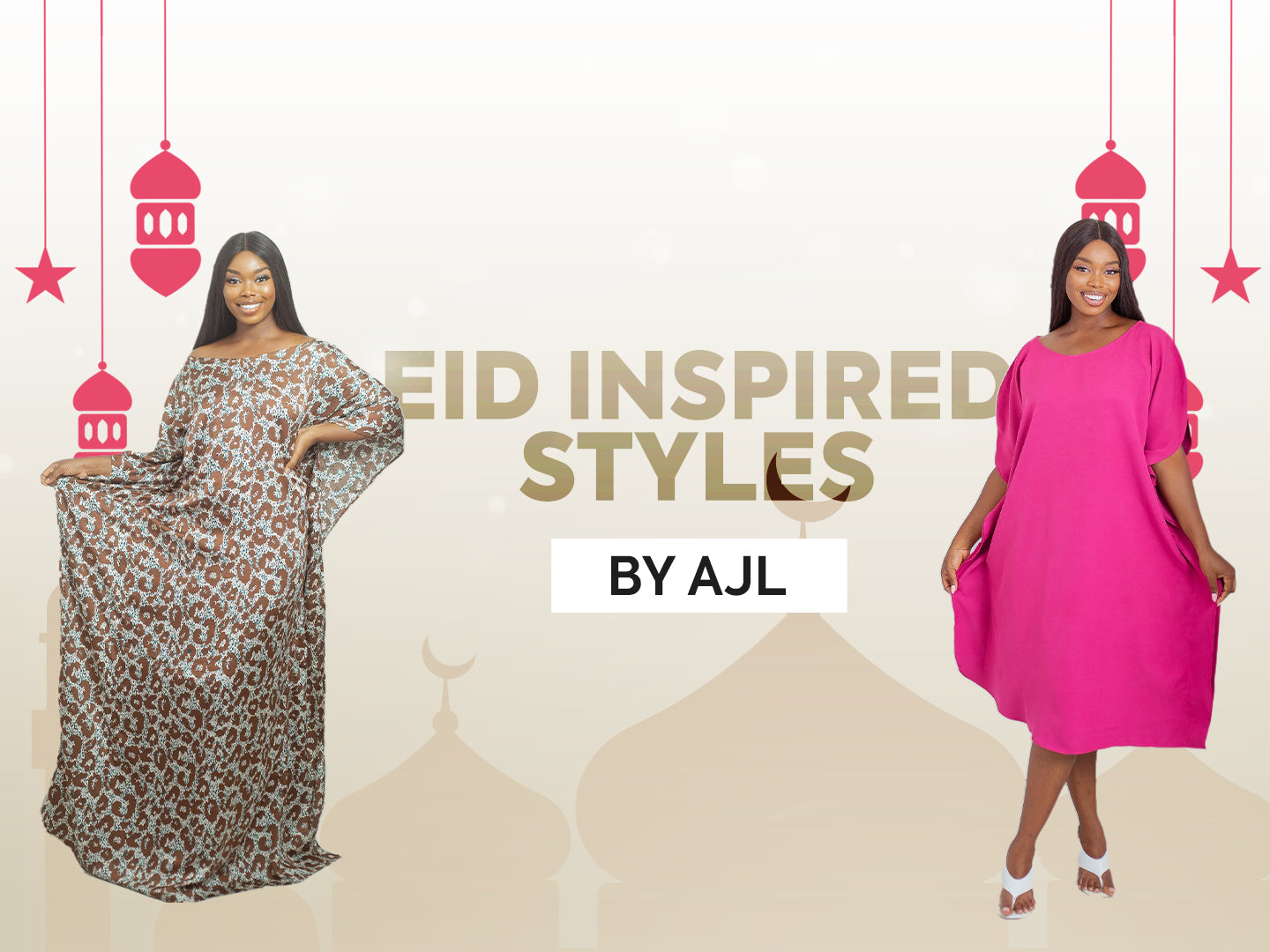 Eid Inspired Styles From AJL