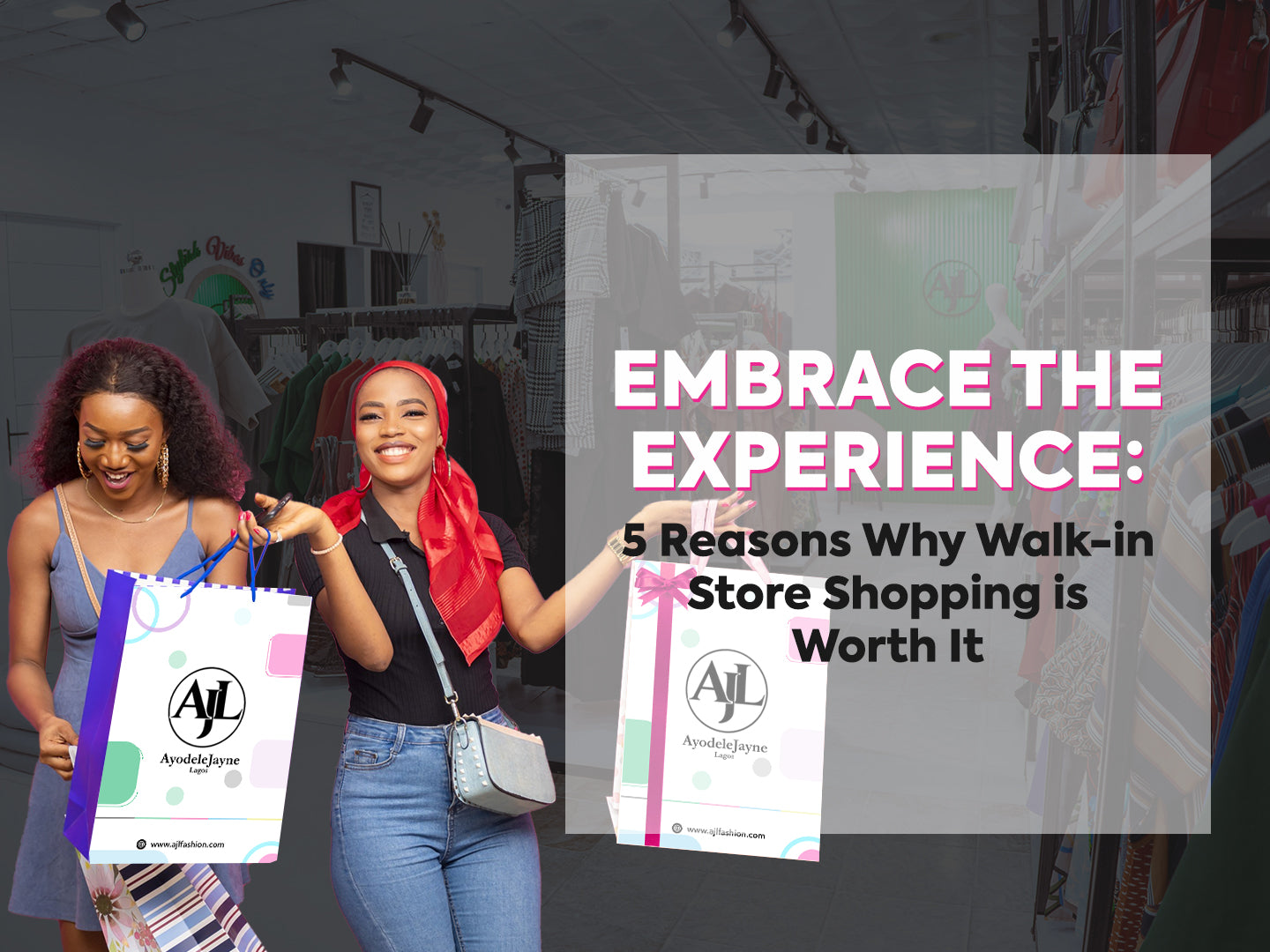 Embrace the Experience: 5 Reasons Why Walk-in Store Shopping is Worth It